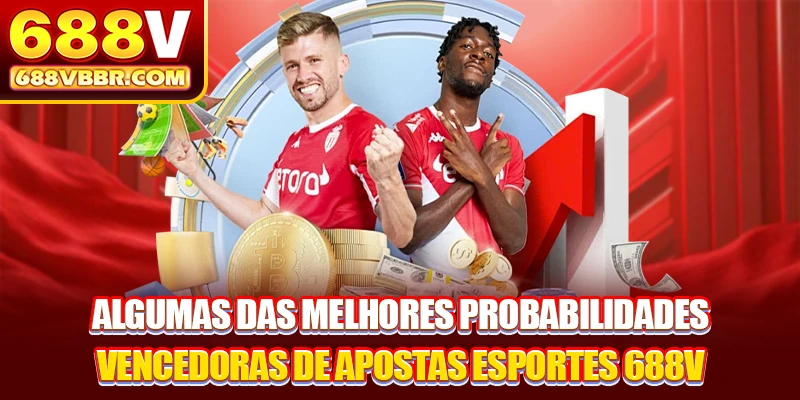 Algumas das melhores probabilidades vencedoras de apostas esportes 688V