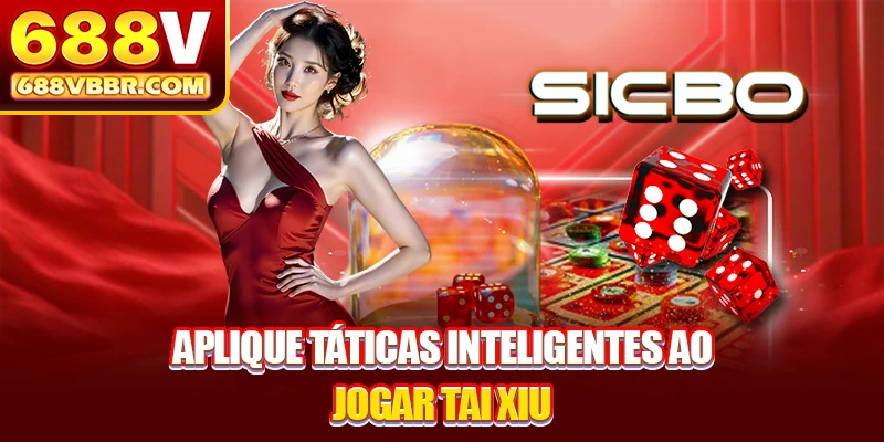 Aplique táticas inteligentes ao jogar Tai Xiu