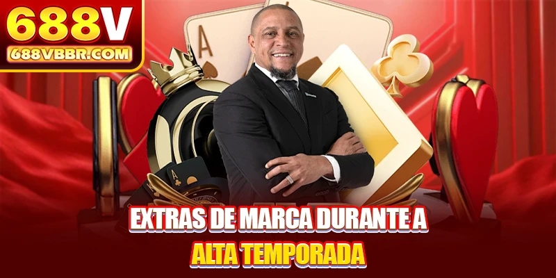 Extras de marca durante a alta temporada