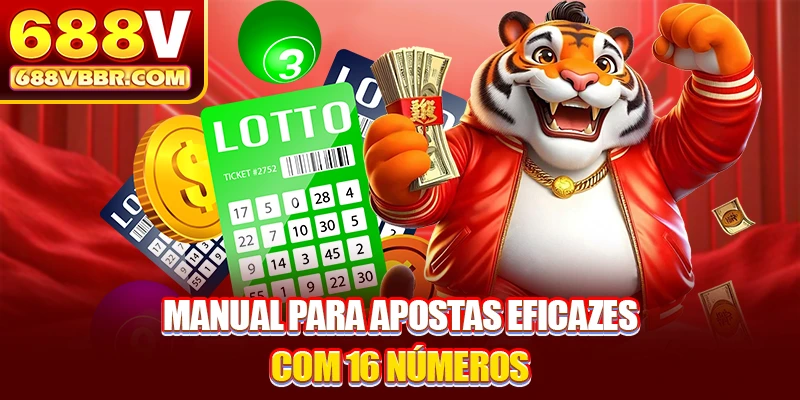 Manual para apostas eficazes com 16 números
