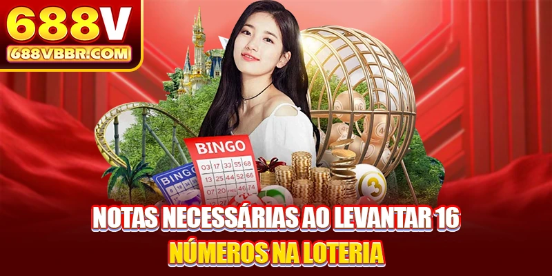 Notas necessárias ao levantar 16 números na loteria