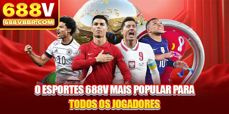 O esportes 688V mais popular para todos os jogadores