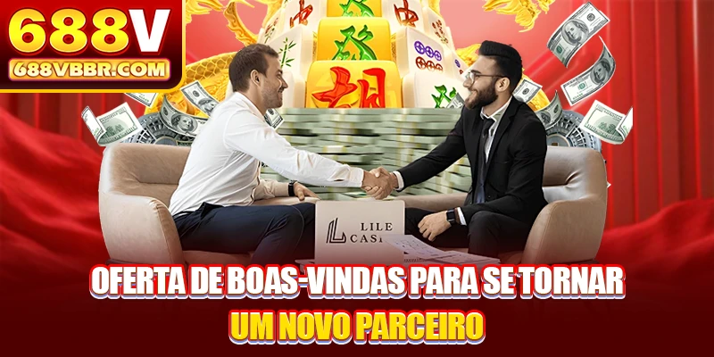Oferta de boas-vindas para se tornar um novo parceiro