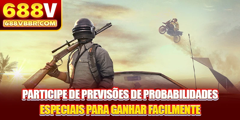 Participe de previsões de probabilidades especiais para ganhar facilmente
